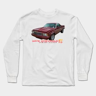 1978 Chevrolet El Camino Pickup Long Sleeve T-Shirt